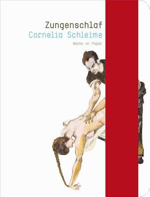 Cornelia Schleime: Zungenschlaf book