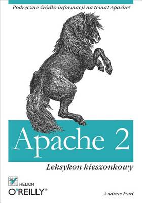 Apache 2. Leksykon Kieszonkowy book
