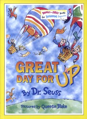 Great Day for Up by Dr. Seuss
