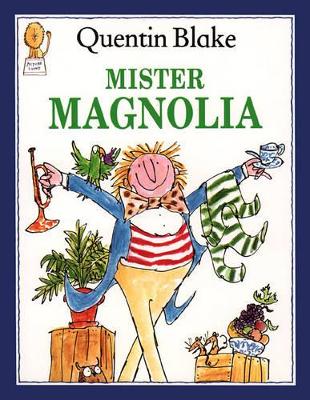 Mister Magnolia book