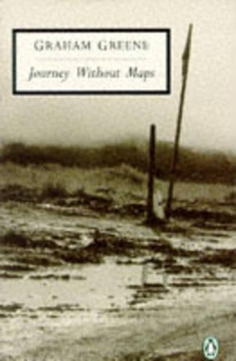 Journey Without Maps by Graham Greene