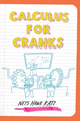 Calculus for Cranks book