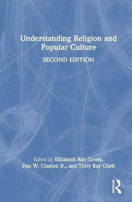 Understanding Religion and Popular Culture book