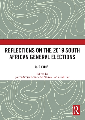 Reflections on the 2019 South African General Elections: Quo Vadis? by Narnia Bohler-Muller