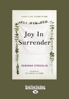 Joy In Surrender: Living a Life Yielded to God book