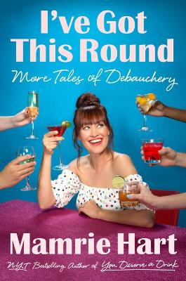 I've Got This Round: More Tales of Debauchery book