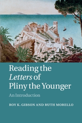 Reading the Letters of Pliny the Younger book