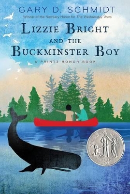 Lizzie Bright and the Buckminster Boy by Gary D Schmidt