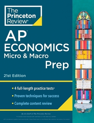 Princeton Review AP Economics Micro & Macro Prep, 2024: 4 Practice Tests + Complete Content Review + Strategies & Techniques book