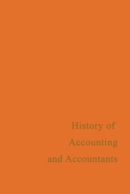 A History of Accounting and Accountants by Richard Brown