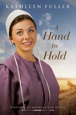 A Hand to Hold by Kathleen Fuller