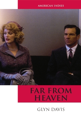 Far From Heaven by Glyn Davis