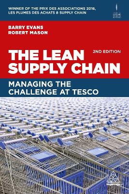 The Lean Supply Chain: Managing the Challenge at Tesco book