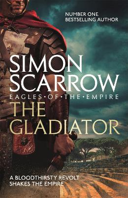 Gladiator (Eagles of the Empire 9) book
