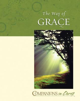 The Way of Grace: Leader's Guide book