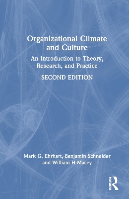 Organizational Climate and Culture: An Introduction to Theory, Research, and Practice book