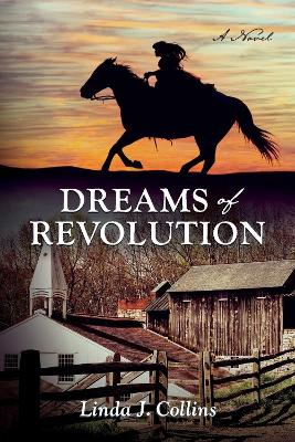 Dreams of Revolution: A Novel book