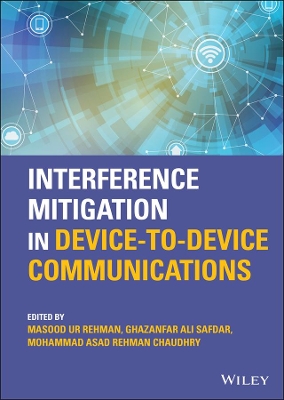 Interference Mitigation in Device-to-Device Communications book