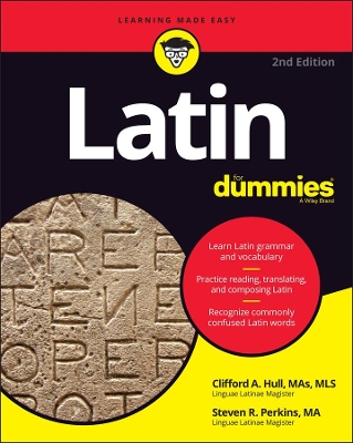 Latin For Dummies, 2nd Edition by Clifford A. Hull