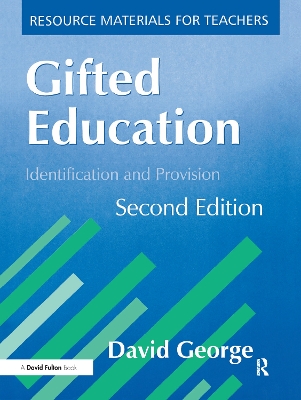 Gifted Education, Second Edition by David George