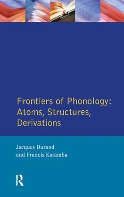 Frontiers of Phonology by Jacques Durand