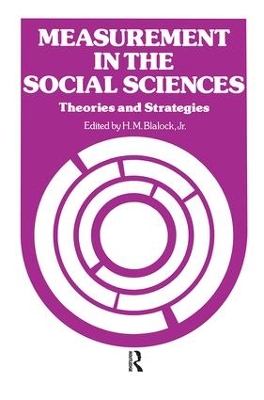 Measurement in the Social Sciences by Hubert M. Blalock