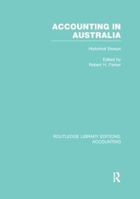 Accounting in Australia (RLE Accounting): Historical Essays book