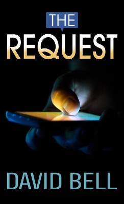 The Request by David Bell