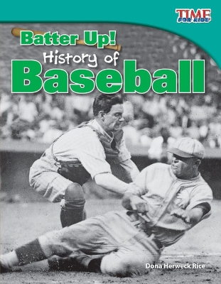 Batter Up! History of Baseball book