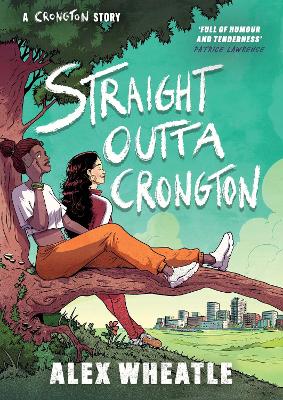 A Crongton Story: Straight Outta Crongton: Book 3 by Alex Wheatle