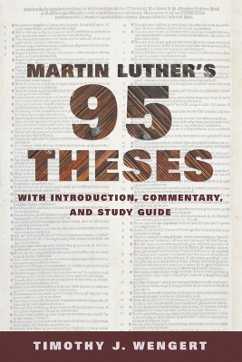 Martin Luther's Ninety-Five Theses book