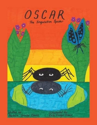 Oscar, the Inquisitive Spider book