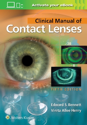 Clinical Manual of Contact Lenses by Edward S. Bennett