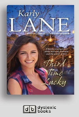Third Time Lucky by Karly Lane