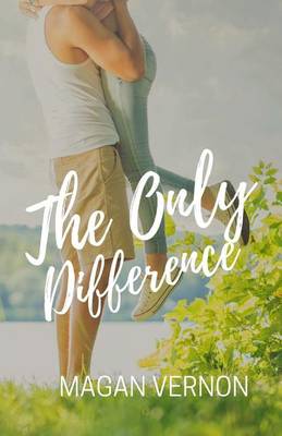 The Only Difference: The Only Series #5 book