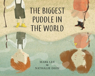 The Biggest Puddle in the World book