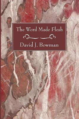 Word Made Flesh book