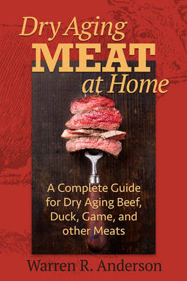 Dry Aging Meat at Home book