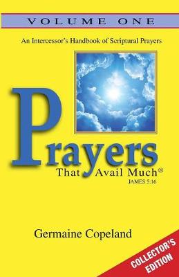 Prayers That Avail Much Vol. 1 Collectors Edition book