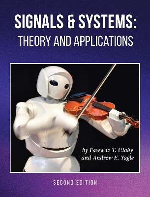 Signals and Systems: Theory and Applications book