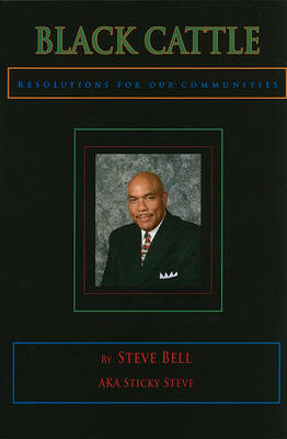 Black Cattle: Resolutions for Our Communities book