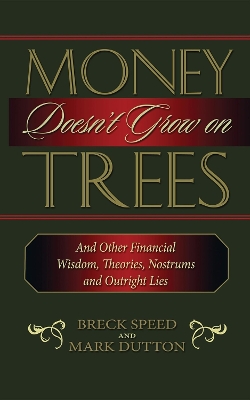 Money Doesn't Grow on Trees book