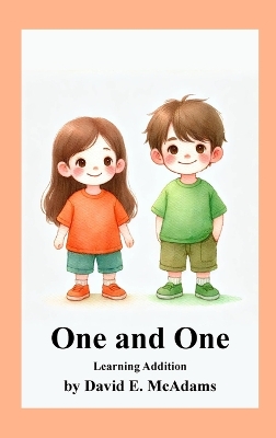 One and One: Learning Addition by David E McAdams