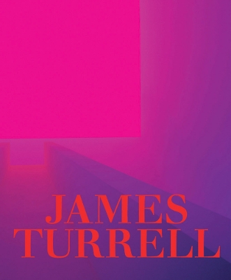 James Turrell: A Retrospective by Michael Govan