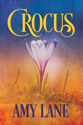 Crocus (Français) by Amy Lane
