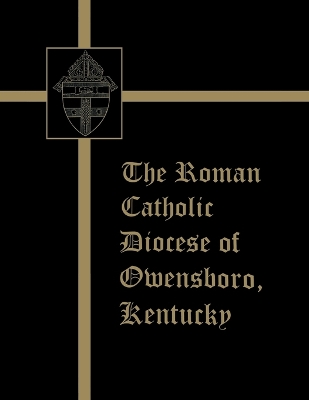 Roman Catholic Diocese of Owensboro, Kentucky book