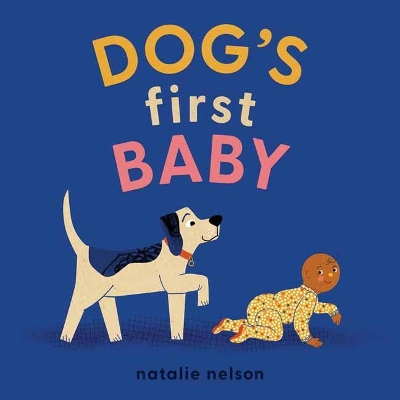 Dog's First Baby: A Board Book book