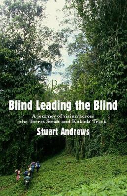 The Blind Leading the Blind book