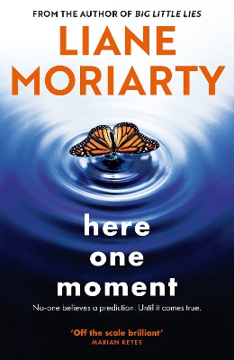 Here One Moment by Liane Moriarty