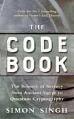 The Code Book: The Secret History of Codes and Code-breaking by Simon Singh